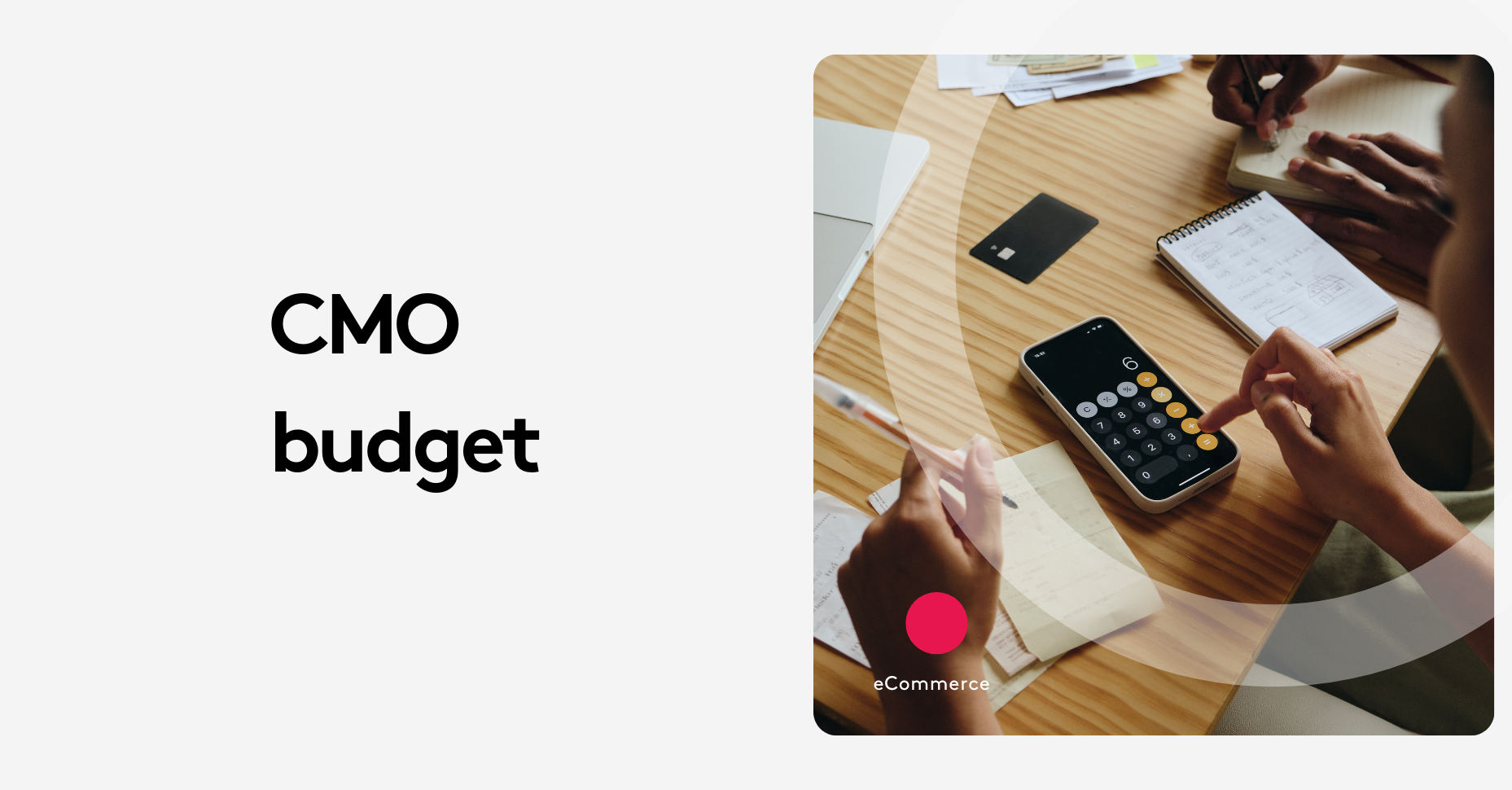 What Budget Cuts Reveal About Today’s Top CMOs